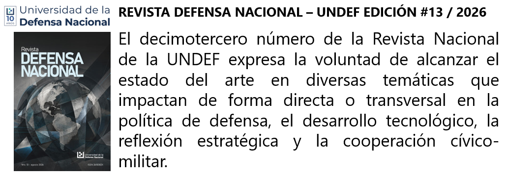 Slide 04 - UNDEF- Revista Defensa Nacional - Edición 13/2026