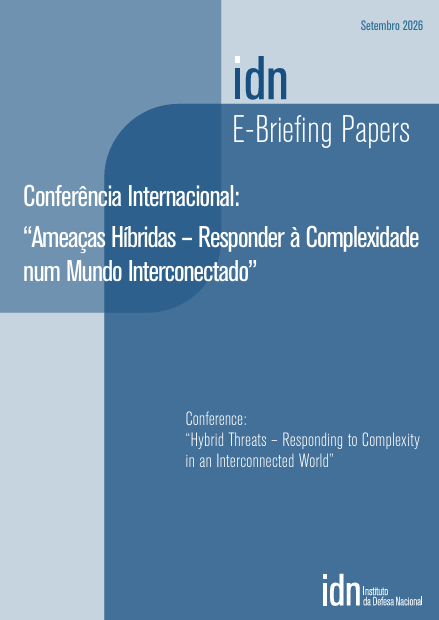 IDN - E-Briefing Papers / Conferencia Internacional: “Amenazas Híbridas: Cómo Responder a la Complejidad en un Mundo Interconectado”